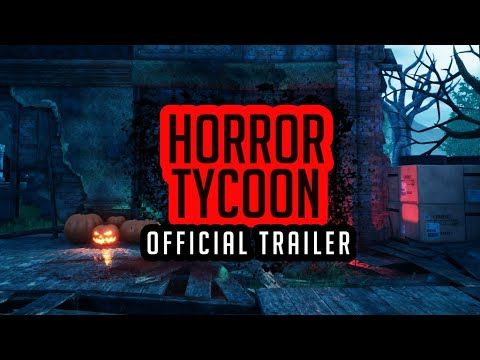 Horror Tycoon - Trailer Gameplay Resmi