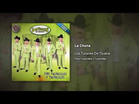 La Chona - Los Tucanes De Tijuana [oficjalne audio]
