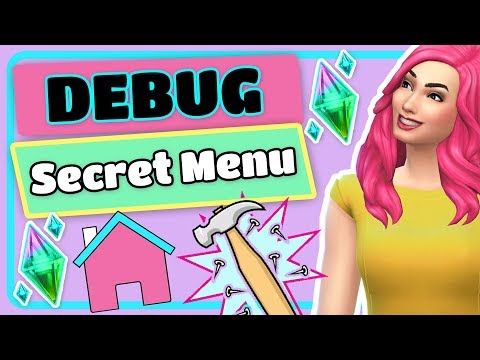 Menu Objets Cachés Secrets Les Sims 4 - Acheter Debug Cheat