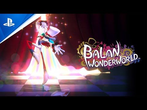 Balan Wonderworld: "True Happiness is an Adventure" -pelin traileri | PS5, PS4