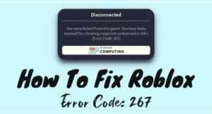 Roblox-Fehlercode 267 | 100% Working Fix ([nmf] [cy])