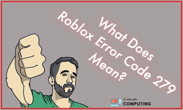 O que significa o código de erro 279 do Roblox?