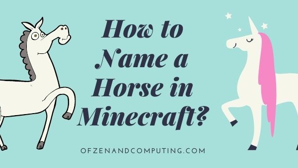 Comment nommer un cheval dans Minecraft ? [cy] avec des images