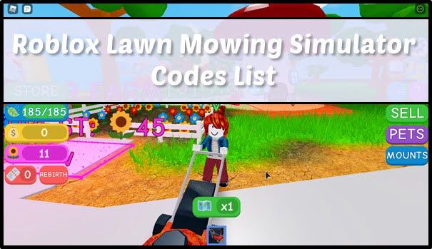 Lijst met alle codes van Roblox Lawn Mowing Simulator (2020)