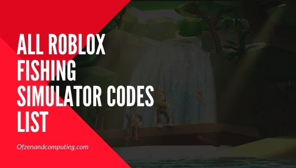 Senarai Kod Simulator Memancing Roblox 2021