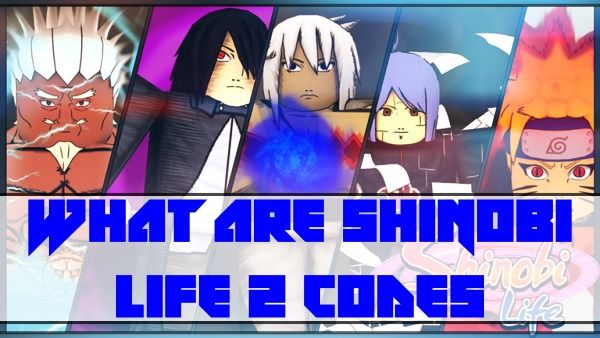 Que sont les codes Shindo Life (Shinobi Life 2) ?