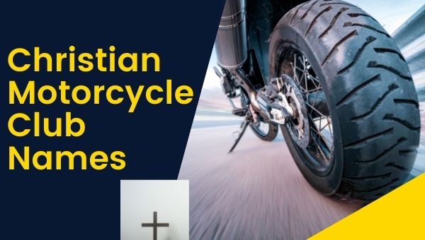 Idee per nomi di Christian Motorcycle Club (2023)