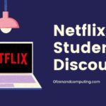 Desconto para estudantes Netflix 2021 - como obter