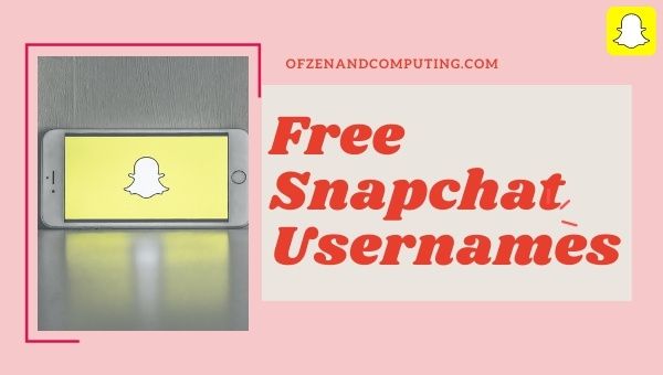 Free Snapchat Usernames (2023)