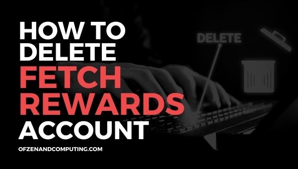 Come eliminare l'account Fetch Rewards?