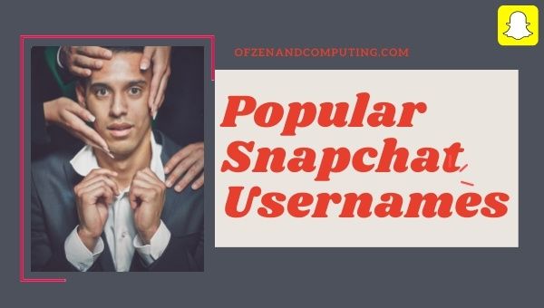 Nomes de usuários populares do Snapchat (2023)
