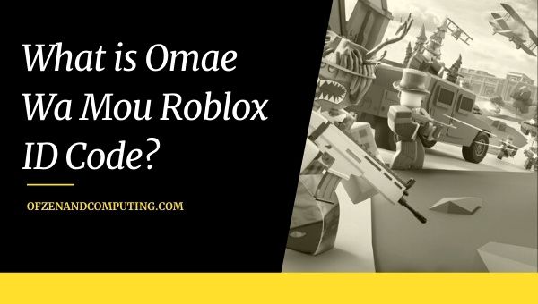 What is Omae Wa Mou Roblox ID Code?