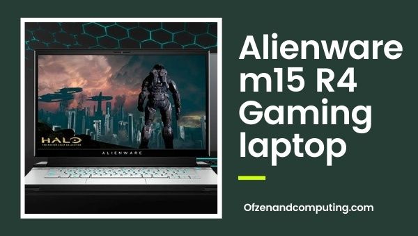 Alienware m15 R4 Oyun dizüstü bilgisayarı