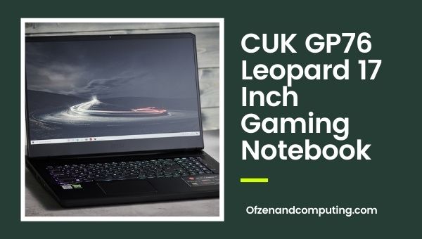 Cuaderno para juegos CUK GP76 Leopard de 17 pulgadas