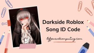 Code d'identification Darkside Roblox (2022): codes d'identification de chanson / musique