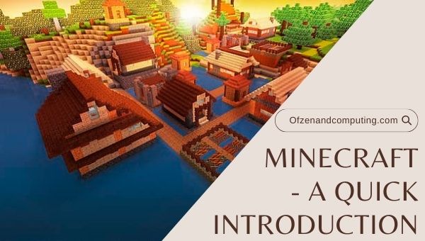 Minecraft - Une introduction rapide
