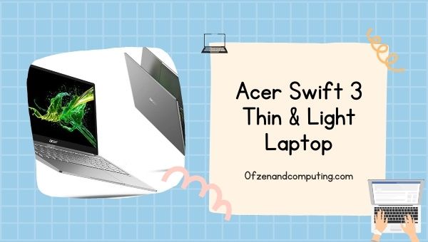 Laptop Acer Swift 3 delgada y liviana