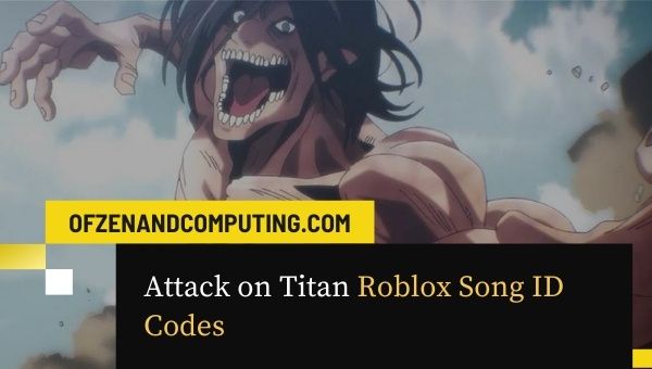 Attack on Titan Roblox ID Codes (2022): Song / Music ID Code
