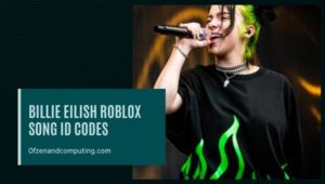 Billie Eilish Roblox-ID-Codes (2022): Song-/Musik-ID-Codes