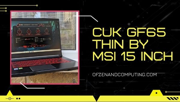 15-дюймовый игровой ноутбук CUK GF65 Thin от MSI