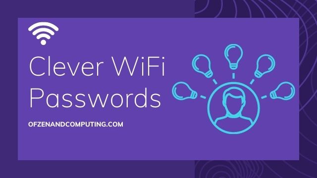 Idee intelligenti per le password WiFi (2022)