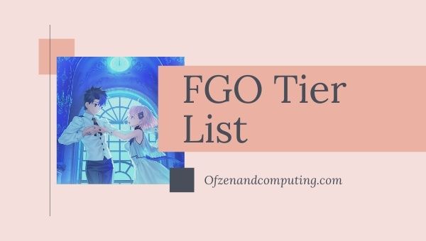 Fate/Grand Order Tier List (toukokuu 2024) Best Servants