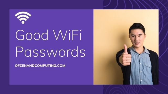 Buone idee per le password WiFi (2022)