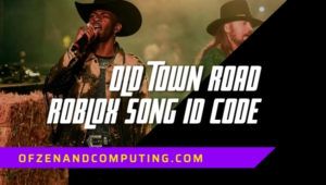 Code d'identification Roblox d'Old Town Road (2022): Lil Nas X Song / Music
