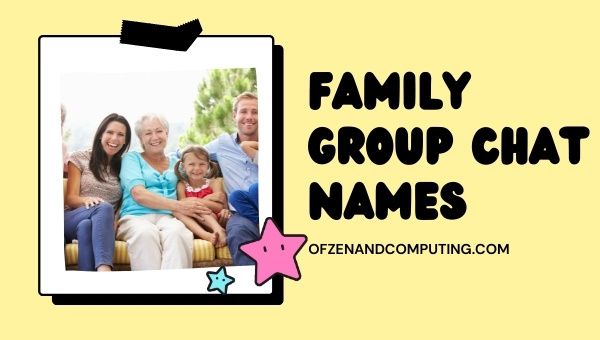 Nomes de bate-papo do grupo familiar (2023)