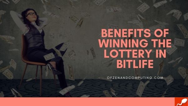 Beneficios de Ganar la Lotería en BitLife