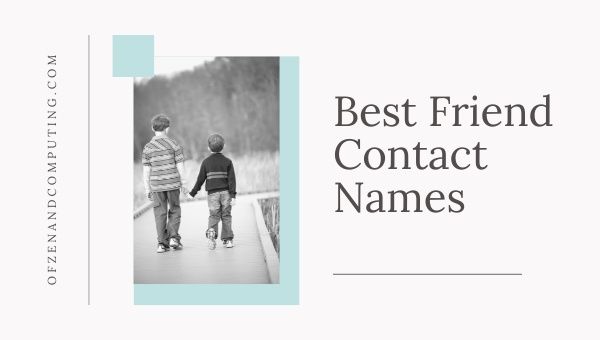 Best Friend Contact Names (2023)