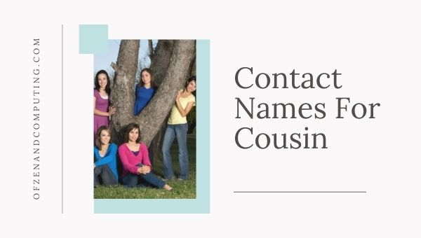 Contact Names For Cousin (2023)