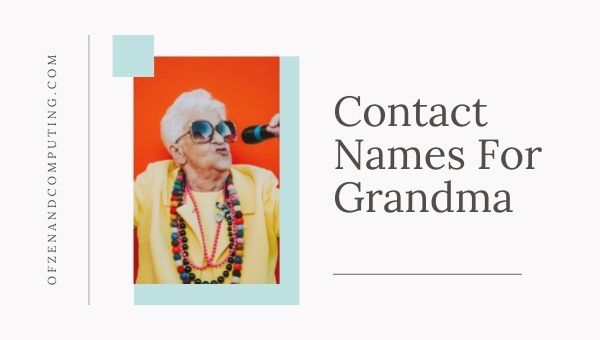 Contact Names For Grandma (2023)