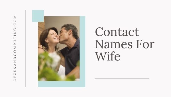 Nomes de contato para esposa (2023)