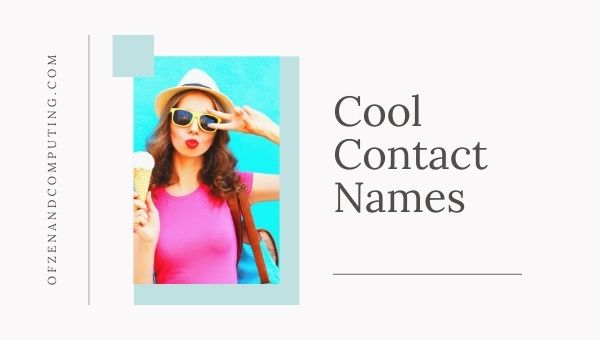 Cool Contact Names (2023)