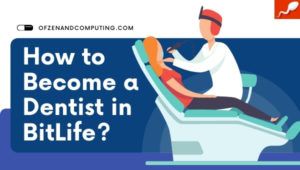 ¿Cómo convertirse en dentista en BitLife? ([cy]) + Requisitos