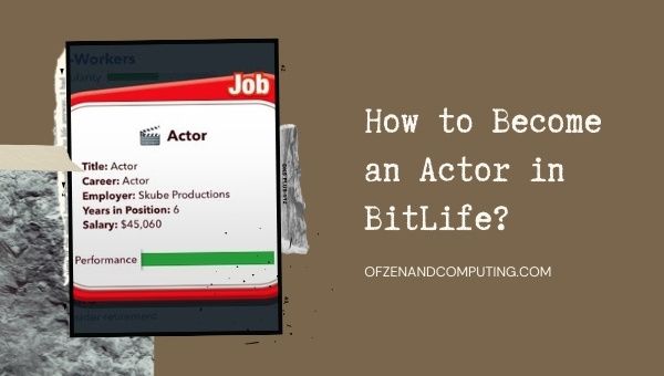 Como se tornar um ator em BitLife?