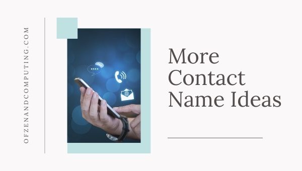 More Contact Name Ideas (2023)