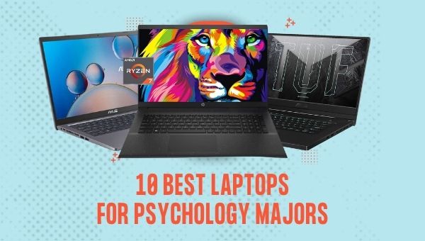 Las 10 mejores computadoras portátiles para estudiantes de psicología