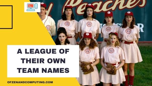 A League of Their Own Team Names (2023)