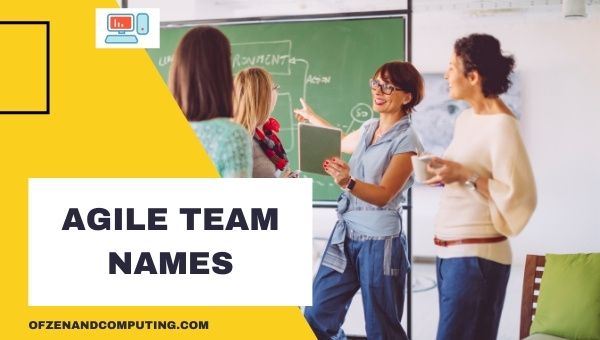 Agile Team Names Ideas (2023)