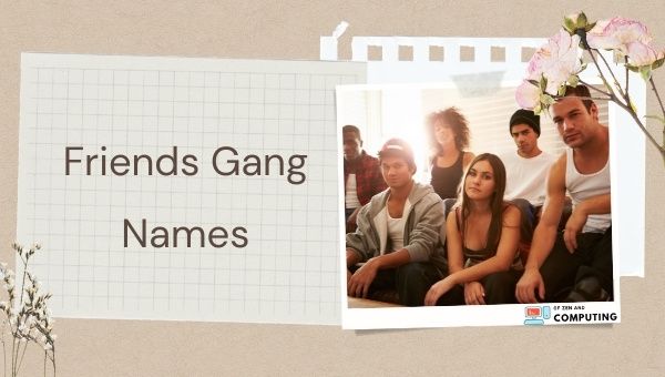 Friends Gang Names (2024)