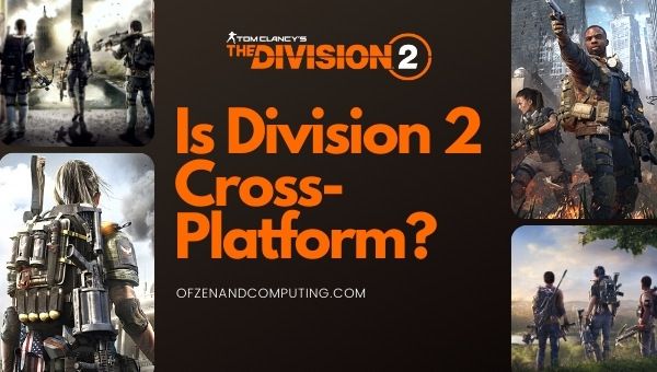 The Division 2 ข้ามแพลตฟอร์มใน [cy] หรือไม่ [พีซี, PS4, เอกซ์บอกซ์]