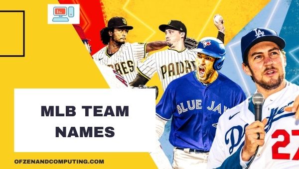 MLB Team Names Ideas (2023)