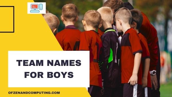 Team Names For Boys (2023)