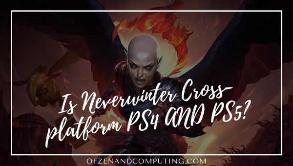 Is Neverwinter Cross-Platform PS4 and PS5?