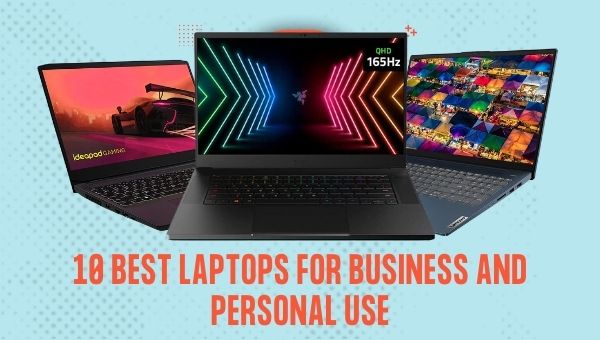 10 beste laptops voor zakelijk en persoonlijk gebruik