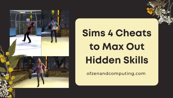 Les Sims 4 trichent pour maximiser les compétences cachées (2023)