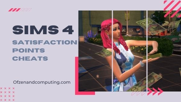 Sims 4 Satisfaction Points Cheats (November 2023)