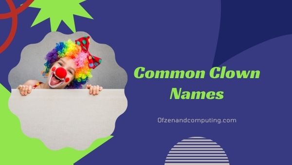Nomes comuns de palhaços (2022)